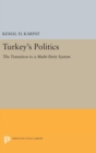 Image for Turkey&#39;s Politics : The Transition to a Multi-Party System