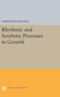 Image for Rhythmic and Synthetic Processes in Growth