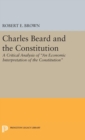 Image for Charles Beard and the Constitution : A Critical Analysis
