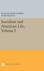 Image for Socialism and American Life, Volume I