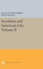 Image for Socialism and American Life, Volume II