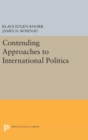 Image for Contending Approaches to International Politics
