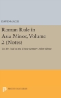 Image for Roman Rule in Asia Minor, Volume 2 (Notes)