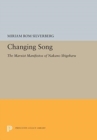 Image for Changing Song : The Marxist Manifestos of Nakano Shigeharu