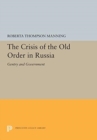 Image for The Crisis of the Old Order in Russia : Gentry and Government