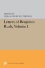 Image for Letters of Benjamin Rush : Volume I: 1761-1792
