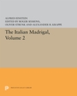 Image for The Italian Madrigal : Volume II