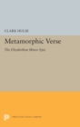 Image for Metamorphic Verse : The Elizabethan Minor Epic