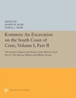 Image for Kommos: An Excavation on the South Coast of Crete, Volume I, Part II