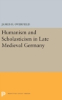 Image for Humanism and Scholasticism in Late Medieval Germany