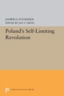 Image for Poland&#39;s Self-Limiting Revolution