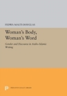 Image for Woman&#39;s Body, Woman&#39;s Word : Gender and Discourse in Arabo-Islamic Writing