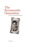 Image for Seventeenth Generation: The Lifework of Rabbi Walter Jacob