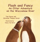 Image for Flash and Fancy An Otter Adventure on the Waccamaw River