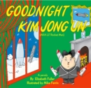 Image for Goodnight Kim Jong Un