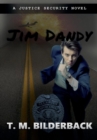Image for Jim Dandy - A Justice Security Novel