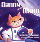 Image for Danny and the Moon