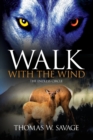 Image for Walk With The Wind : The Endless Circle