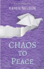 Image for CHAOS to Peace