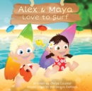 Image for Alex &amp; Maya Love to Surf
