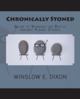 Image for Chronically Stoned : Guide to winning the battle against kidney stones