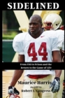 Image for Sidelined : From FSU to Prison and the Return to the Game of Life
