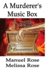 Image for A Murderer&#39;s Music Box