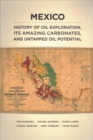 Image for Mexico History of Oil Exploration, its Amazing Carbonates, and Untapped Oil Potential
