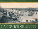 Image for La Courtine : A Surgeon&#39;s Memoir