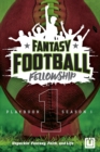 Image for The Fantasy Football Fellowship Playbook (Revised 2021) : Season 1