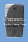 Image for The Safety of the State : America v. Trump/Putin
