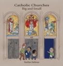 Image for Catholic Churches Big and Small