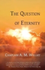 Image for The Question of Eternity