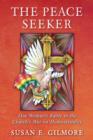 Image for Peace Seeker: One Woman&#39;s Battle in the Church&#39;s War on Homosexuality