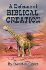 Image for A Defense of Biblical Creation