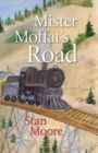 Image for Mister Moffat&#39;s Road
