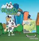 Image for Roundy and Friends : Soccertowns Book 1 - Houston