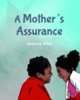 Image for A Mother&#39;s Assurance