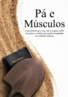 Image for Muscle and a Shovel Portuguese Version (Pa e Musculos)