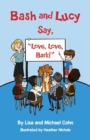 Image for Bash and Lucy Say, &quot;Love, Love, Bark!&quot;