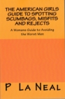 Image for American Girls Guide to Spotting Scumbags, Misfits and Rejects