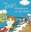 Image for The Epic Adventures of Big Binks