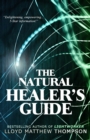 Image for The Natural Healer&#39;s Guide