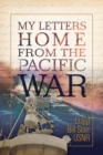 Image for My Letters Home from the Pacific War