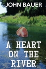 Image for A Heart On The River