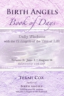 Image for BIRTH ANGELS BOOK OF DAYS - Volume 2 : Daily Wisdoms with the 72 Angels of the Tree of Life