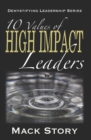 Image for 10 Values of High Impact Leaders