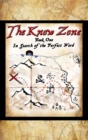 Image for The Know Zone : Book One: In Search of the Perfect Word