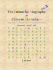 Image for The Colourful Biography of Chinese Characters, Volume 3