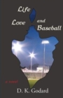 Image for Life, Love, and Baseball